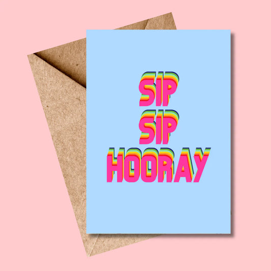Cards - "Sip Sip Hooray"