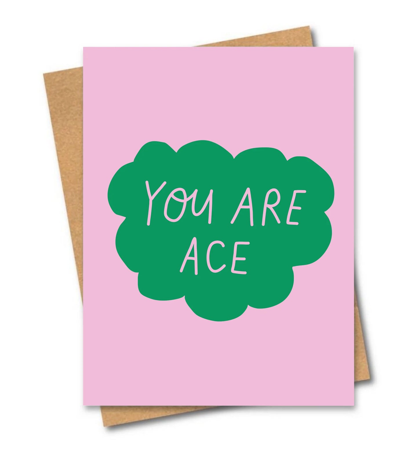 Cards - "You are Ace"