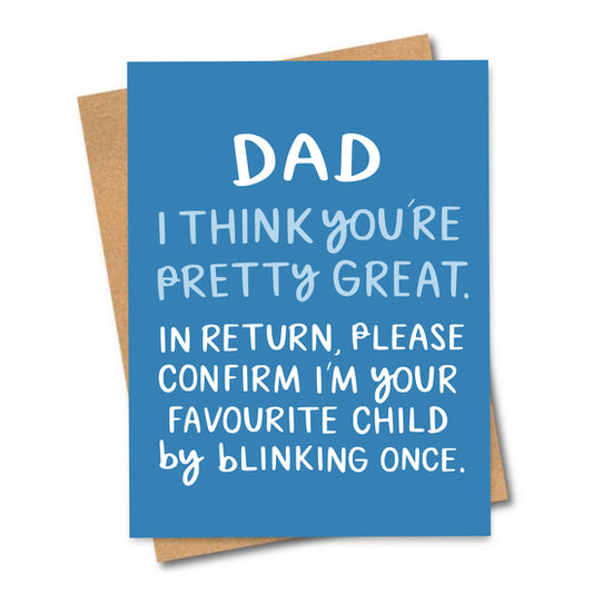 Card - "Dad I think you're pretty great"