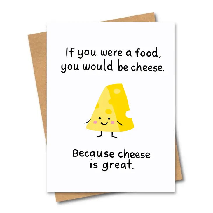 Cards - "Cheese is Great"