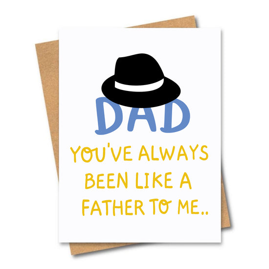 Cards - "Dad you've always been like a Father to me..."